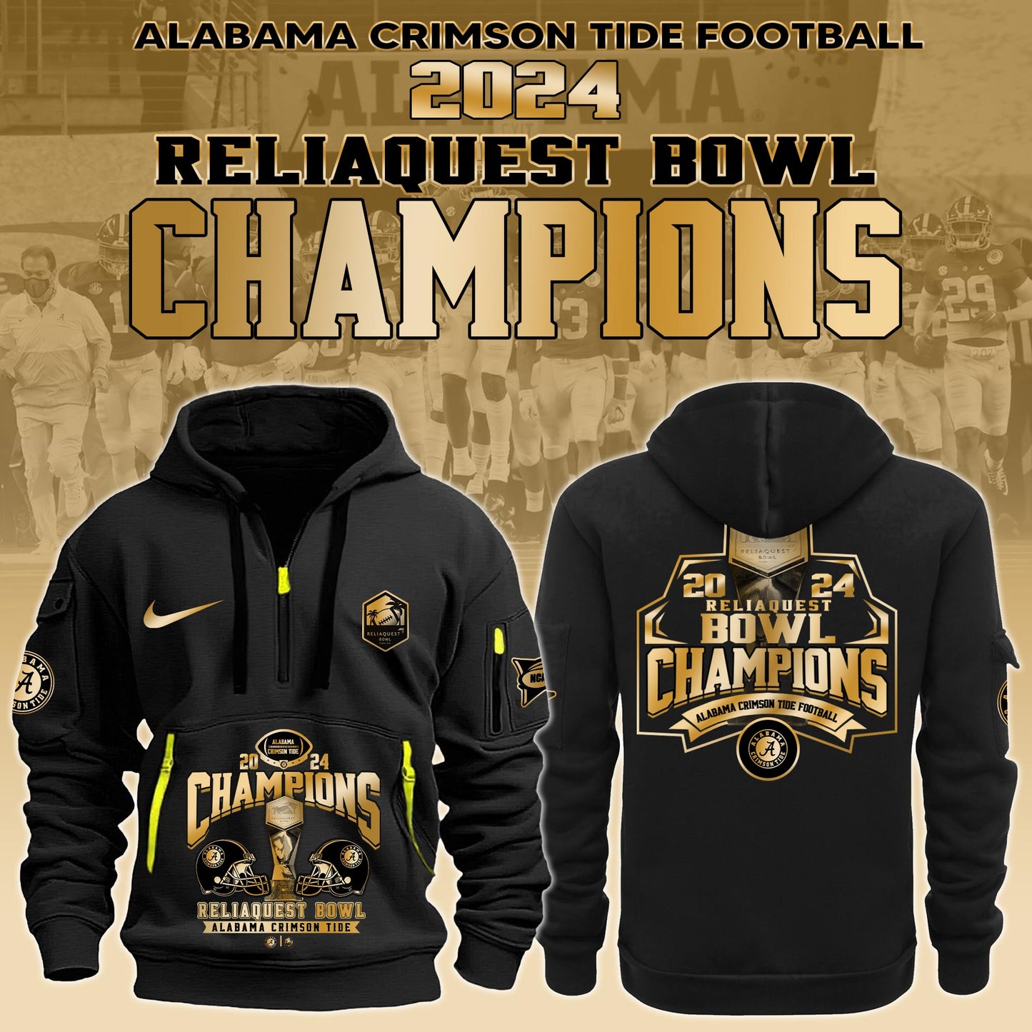 Alabama Crimson Tide NCAA ReliaQuest Bowl Champions Limited Edition Half Zip Hoodie