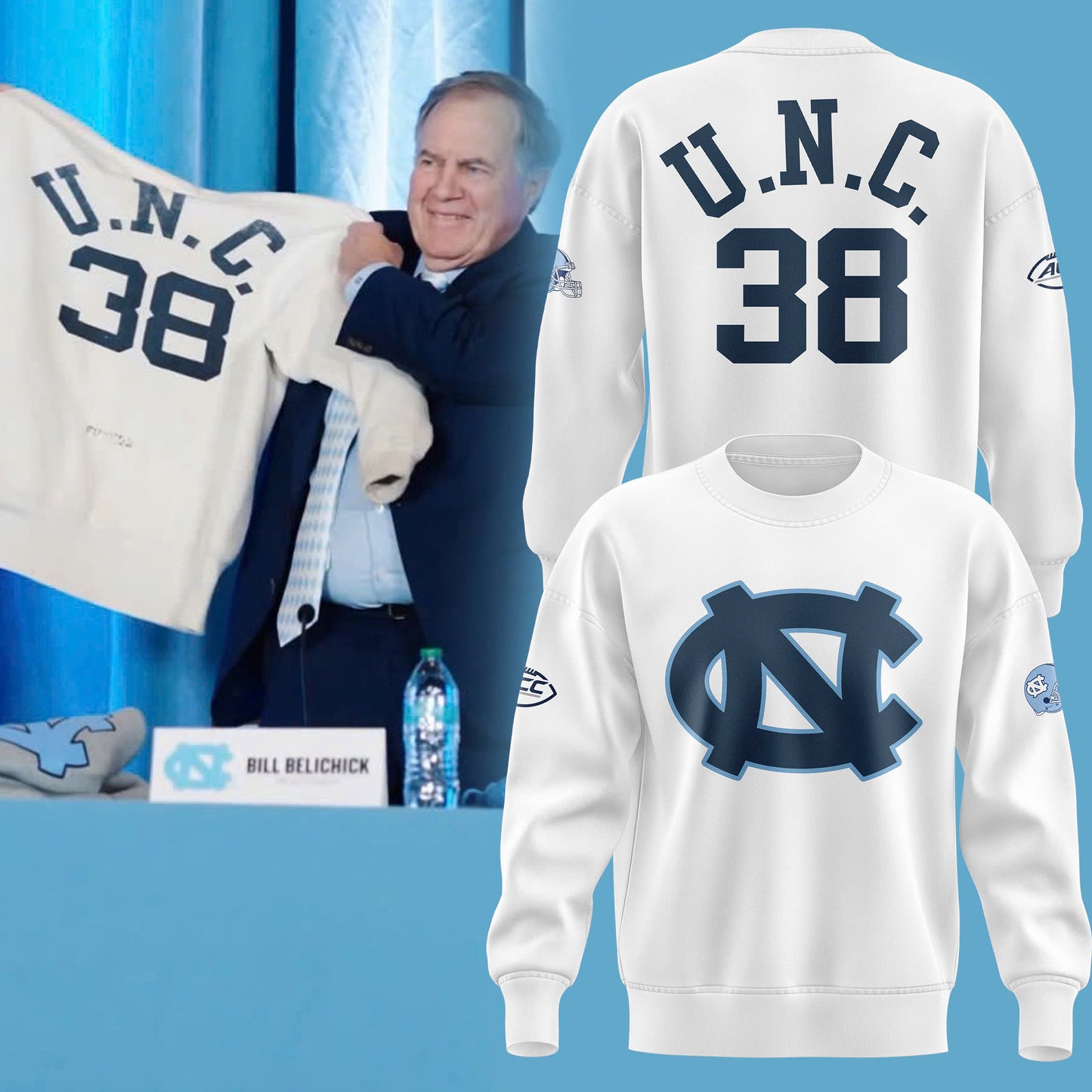 Bill Belichick #38 U.N.C Sweatshirt